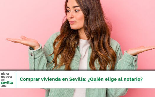 notario en la compra de vivienda en Sevilla