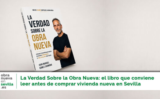 el libro la verdad sobre la obra nueva sevilla